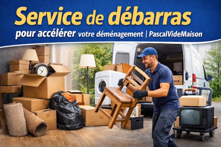 Service de débarras pour accélérer votre déménagement
