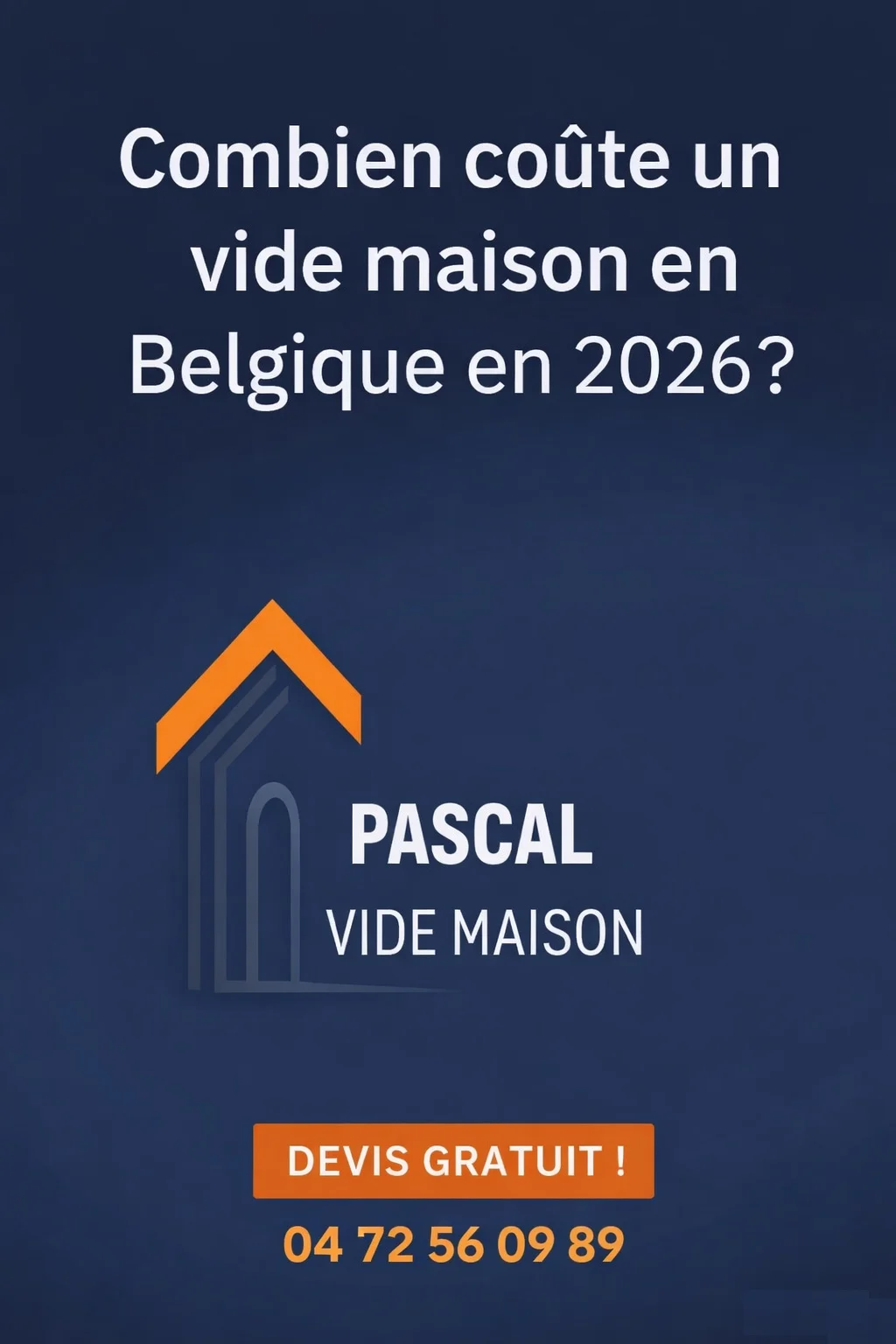Combien coûte un vide maison en Belgique en 2026